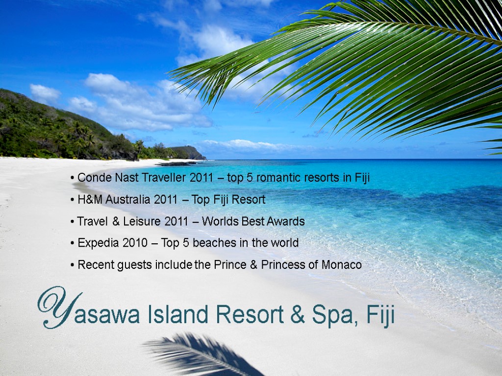 asawa Island Resort & Spa, Fiji Y Conde Nast Traveller 2011 – top 5